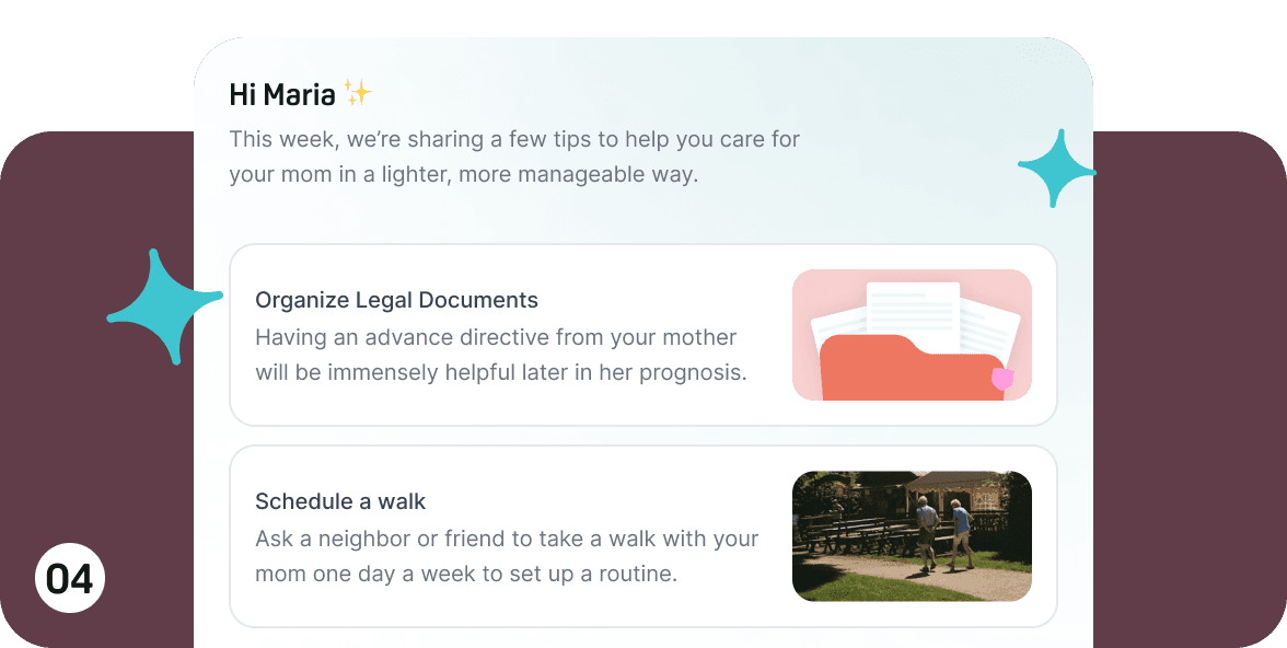 Receive personalized caregiving insights each week